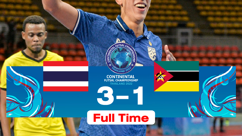 ฟุตซอลทีมชาติไทยชนะโมซัมบิก 3-1 ลิ่วรอบรองฯ ชนอิหร่าน