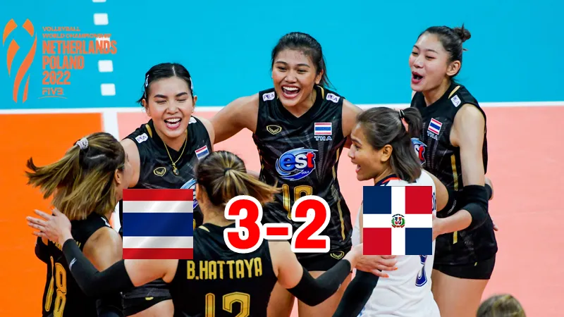 นักตบสาวไทยชนะโดมินิกัน 3-2 เซต ศึกวอลเลย์บอลหญิงชิงแชมป์โลก 2022